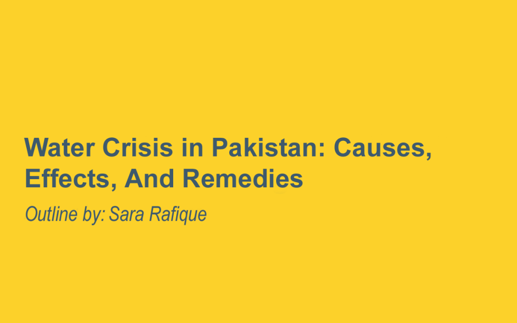 Water Crisis in Pakistan: Causes, Effects, And Remedies