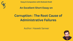 Corruption : The Root Cause of Administrative Failures