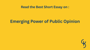 Emerging Power of Public Opinion