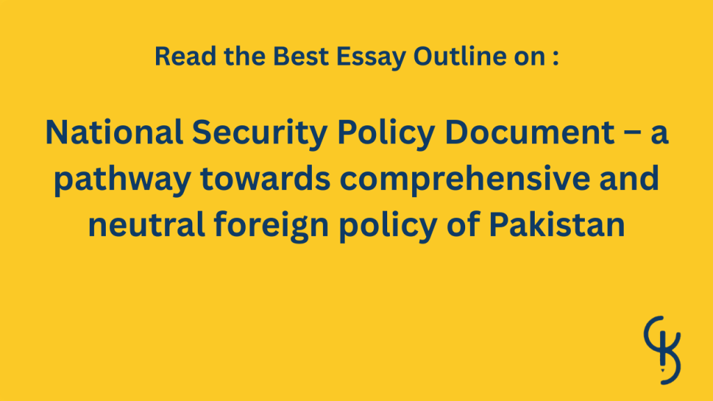 National Security Policy Document – a pathway towards comprehensive and neutral foreign policy of Pakistan